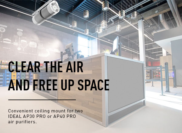 clean the air and free up space AP30/40 ceiling mount