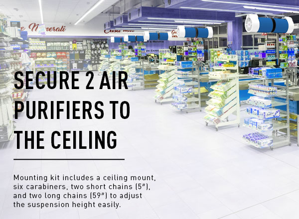 Secure 2 air purifiers to the ceiling with the AP30/40 ceiling light